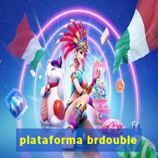 plataforma brdouble